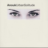 Anouk - Urban Solitude
