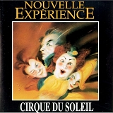 Cirque Du Soleil - Nouvelle Experience