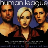 Human League - soundtrack to a generation