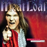 Meat Loaf - Meat Loaf   Definitive Collection