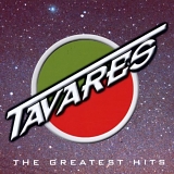 Tavares - The Greatest Hits