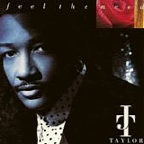 J. T. Taylor - Feel The Need