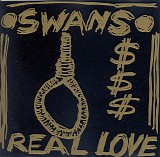 Swans - Real Love