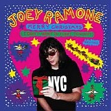 Joey Ramone - Merry Christmas (I don't want to fight tonight) (revised)