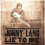 Jonny Lang - Lie To Me