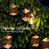 Christine Collister - The Dark Gift of Time