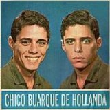 Chico Buarque - Chico Buarque De Hollanda Vol. I