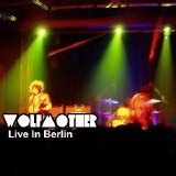 Wolfmother - Live Berlin