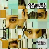 Gabriel O Pensador - Quebra CabeÃ§a