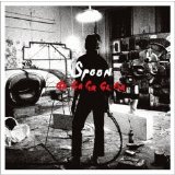 Spoon - Ga Ga Ga Ga Ga