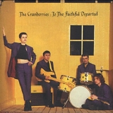 The Cranberries - To The Faithful Departed