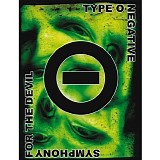 Type O Negative - Symphony For The Devil