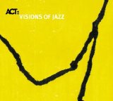 Various artists - ACT: Visions of Jazz