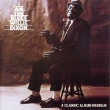 Willie Dixon - I Am The Blues