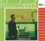 Chet Baker - Chet Is Back. The Italian Sessions
