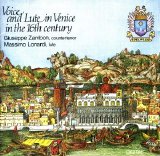 Giuseppe Zambon & Massimo Lonardi - Voice and Lute in Venice in the 16th century