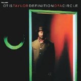 Otis Taylor - Defintion of a Circle