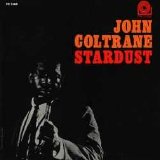 John Coltrane - Stardust