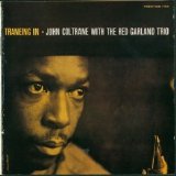 Red Garland Trio with John Coltrane - Traneing In