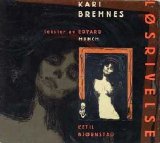 Kari Bremnes, Ketil Bjornstad - Losrivelse