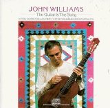 John Williams - The Guitar Is The Song: A Folksong Collection