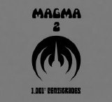 Magma - 1.001Â° Centigrades [40th Anniversary Edition]