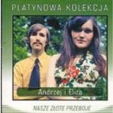 Andrzej i Eliza - Zlote Przeboje