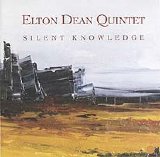 Elton Dean Quintet - Silent Knowledge