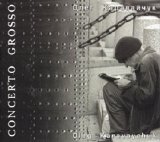 Oleg Karavaychuk (ÐžÐ»ÐµÐ³ ÐšÐ°Ñ€Ð°Ð²Ð°Ð¹Ñ‡ÑƒÐº) - Concerto Grosso