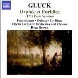 Ryan Brown; Opera Lafayette Orchestra and Chorus - Orphee et Euridice (1774 Paris Version)
