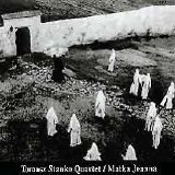 Tomasz Stanko Quartet - Matka Joanna