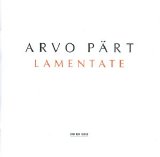 Arvo Part - Lamentate