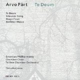 Estonian Philharmonic Chamber Choir, Tallin Chamber Orchestra, Tonu Kaljuste - Te Deum