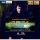 Semyon Bychkov, WDR Sinfonieorchester Koln - The Bells Op. 35  Symphonic Dances Op. 45