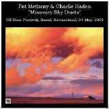 Charlie Haden & Pat Metheny - Missouri Sky Duets