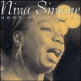 Nina Simone - Moon Of Alabama I