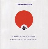 Tangerine Dream - Winter In Hiroshima