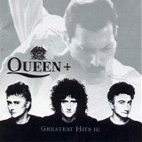 Queen - Greatest Hits III