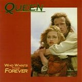 Queen - Who Wants To Live Forever