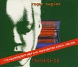 Roger Taylor - Pressure On