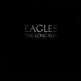 The Eagles - The Long Run