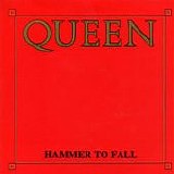 Queen - Hammer To Fall
