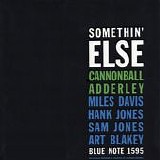 Cannonball Adderley - Somethin' Else