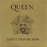 Queen - Don't Stop Me Now