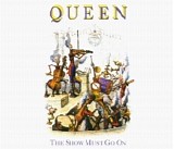 Queen - The Show Must Go On