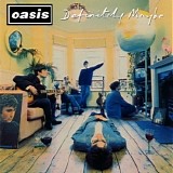 Oasis - Definitely Maybe