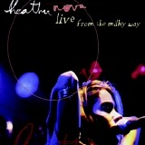 Heather Nova - Live From The Milky Way