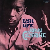 John Coltrane - Lush Life