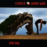 Brian May - A Taste Of Another World
