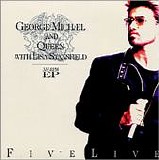 George Michael & Queen - Five Live